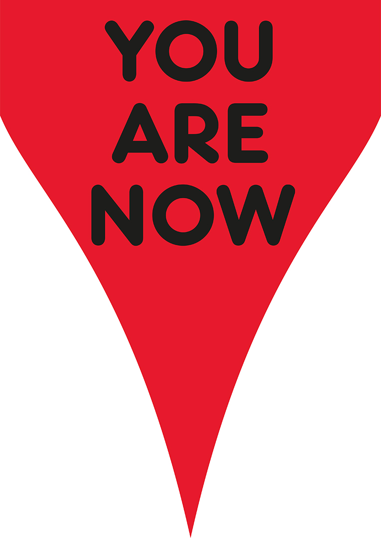 Poster You Are Now, Digital